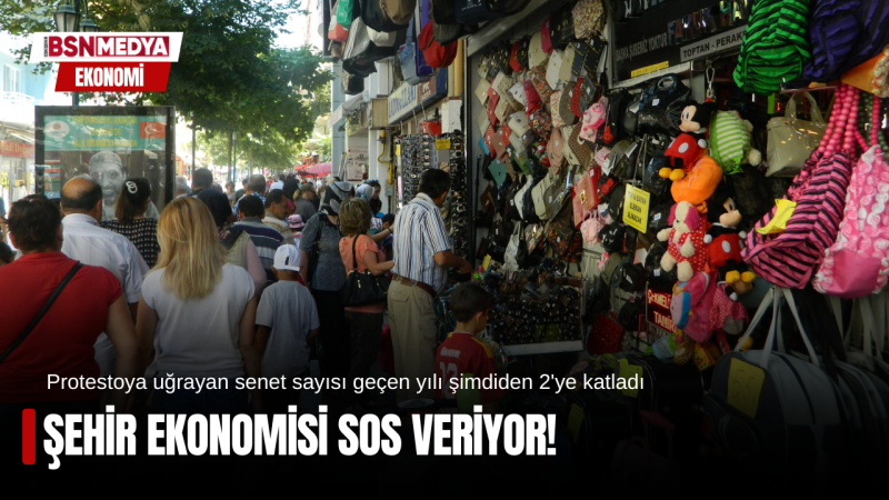 Şehir ekonomisi SOS veriyor!