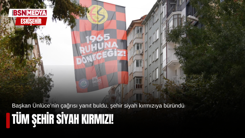 Tüm şehir siyah kırmızı!