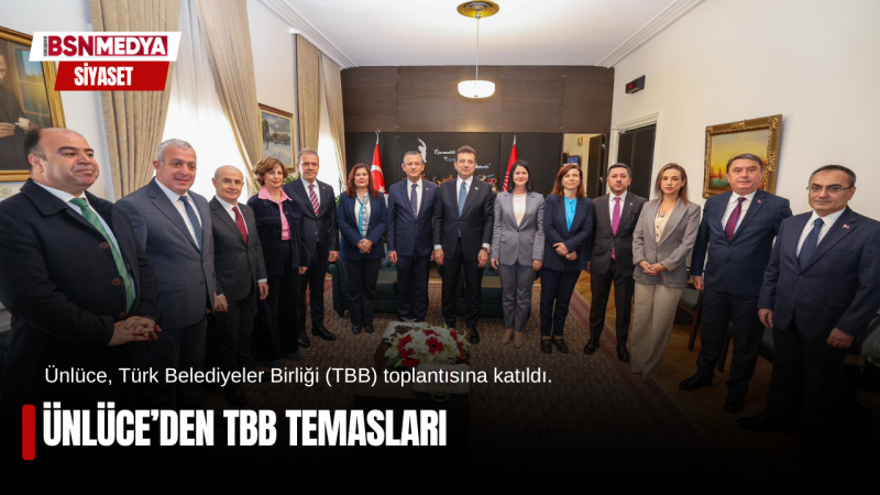 Ünlüce’den TBB temasları