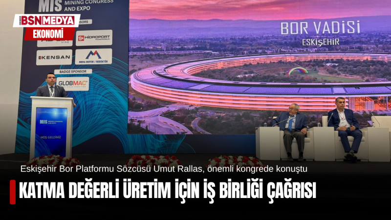 Katma Değerli Üretim için İş Birliği Çağrısı