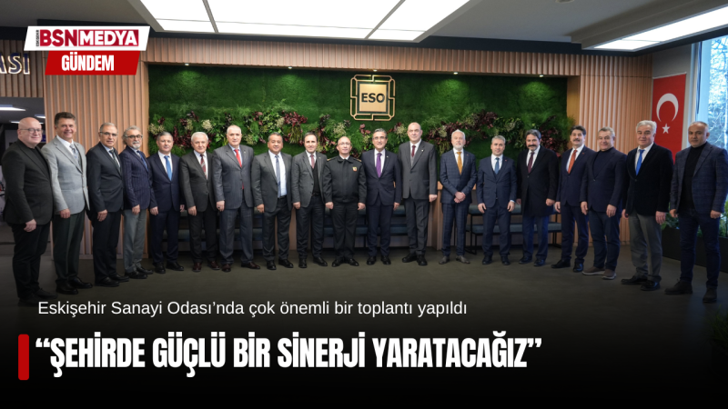 “Şehirde güçlü bir sinerji yaratacağız”