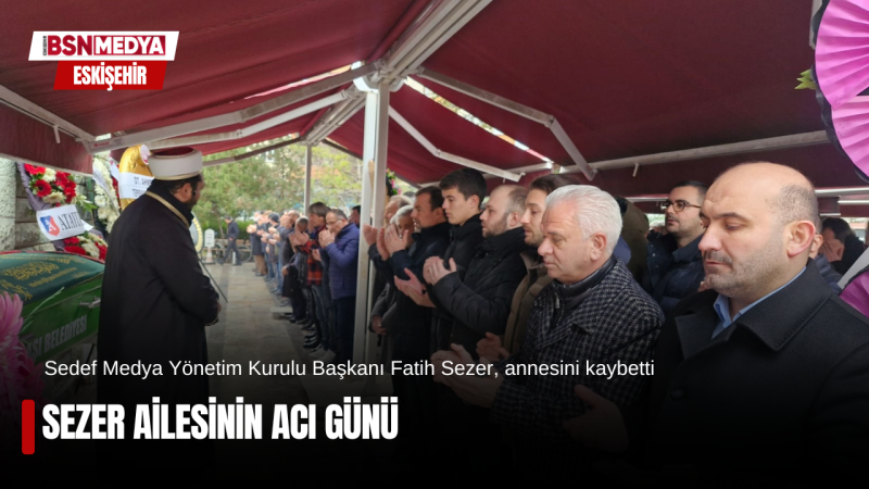 Sezer Ailesinin acı günü