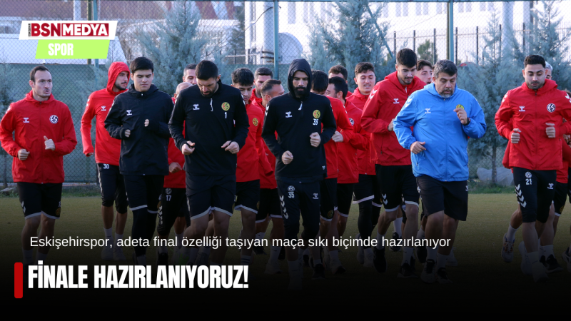 Finale hazırlanıyoruz!