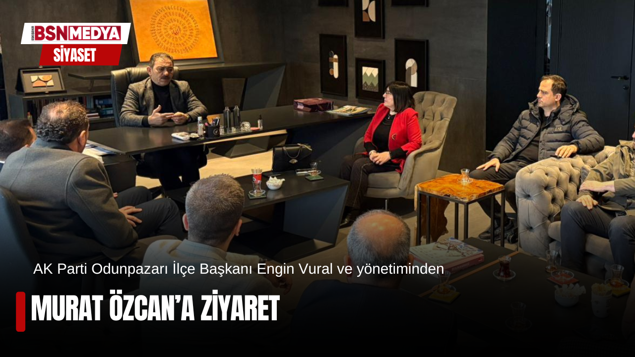 Murat Özcan’a ziyaret