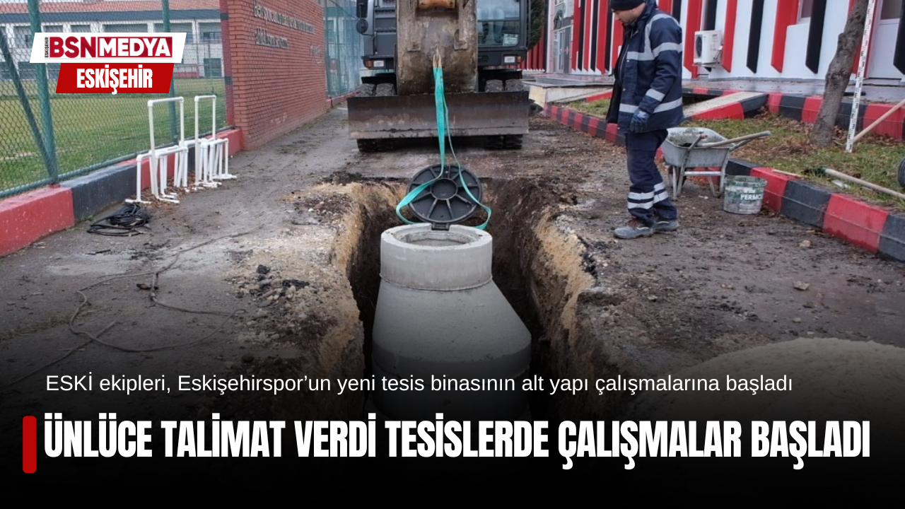 Ünlüce talimat verdi tesislerde çalışmalar başladı