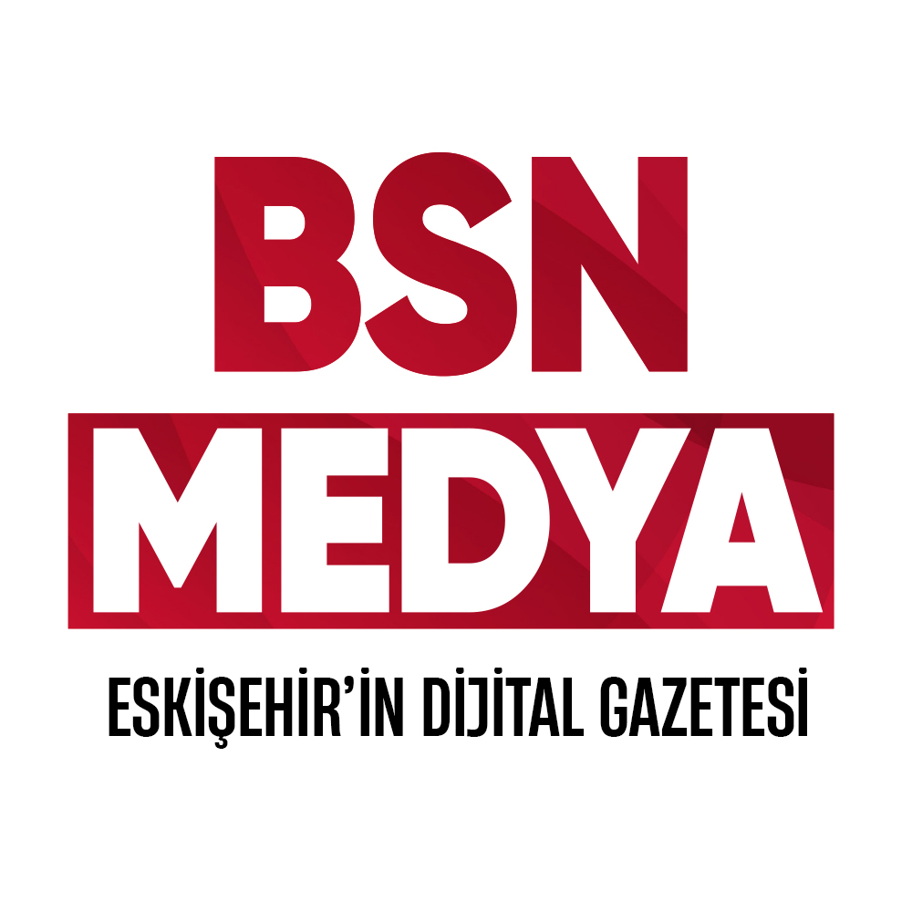 BSN Medya-Eskişehir Haberleri-Eskişehir'den haberiniz olsun!